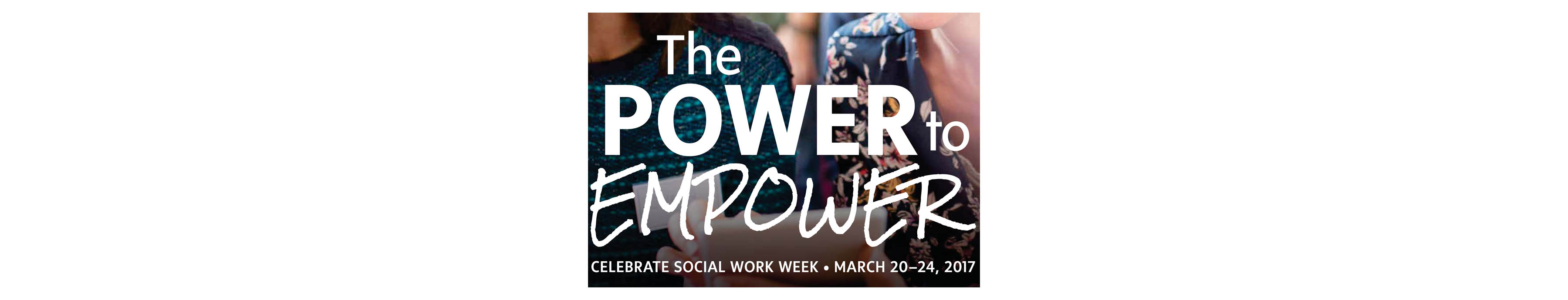 Social Work Week – March 17-23, 201