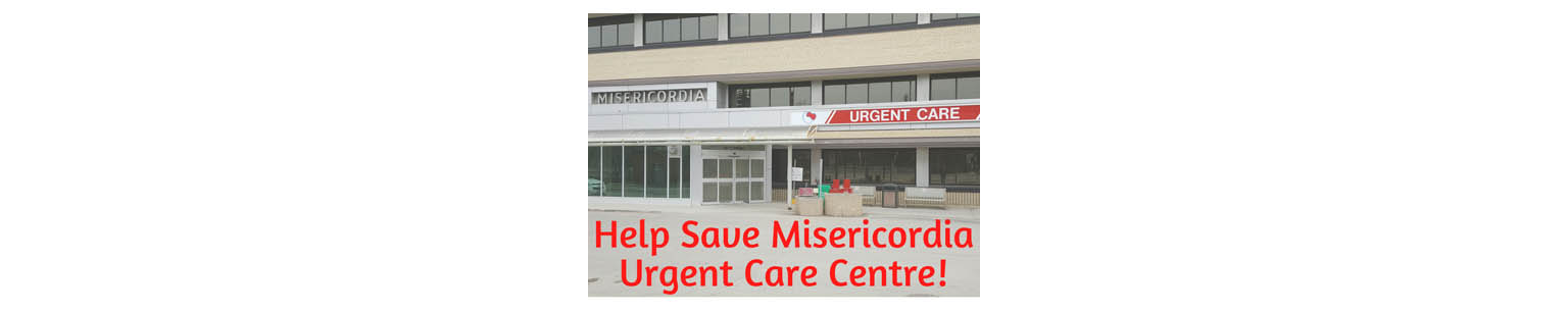 MAHCP invited to Save Misericordia Urgent Care Centre event on May 4