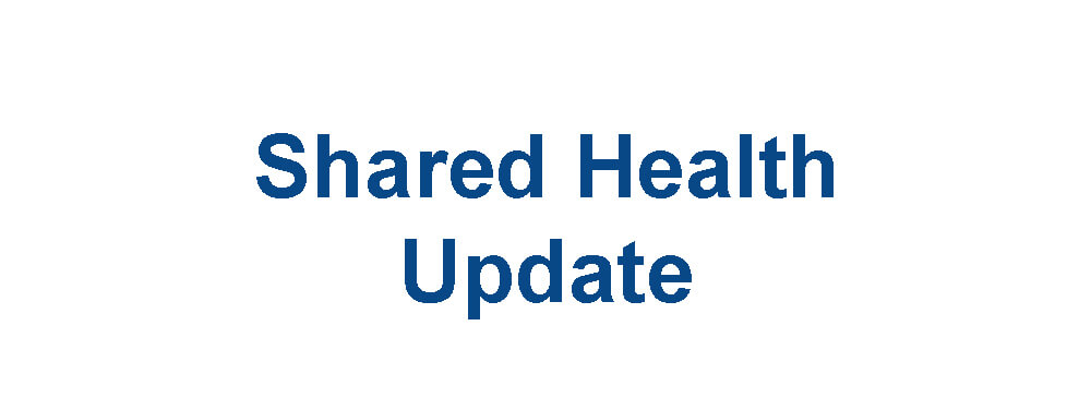 President’s Update on Shared Health